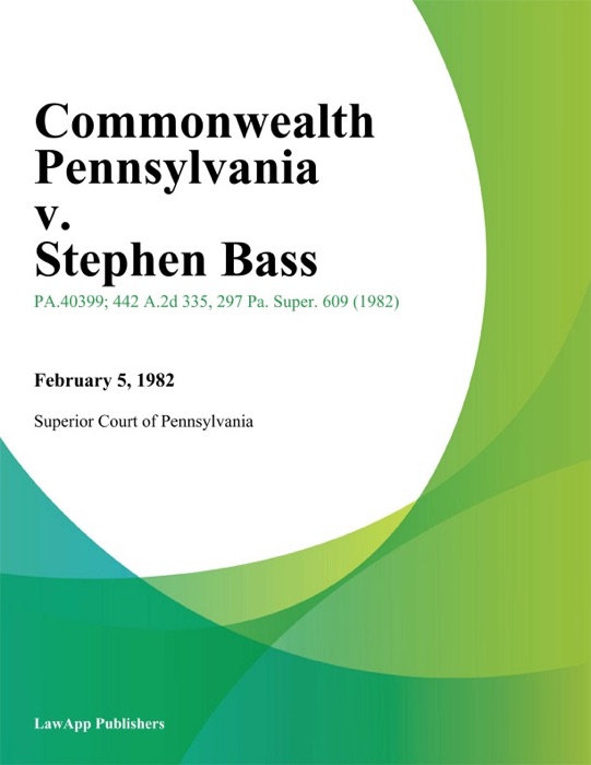 Commonwealth Pennsylvania v. Stephen Bass