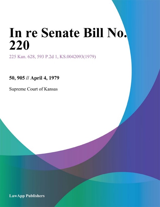 In re Senate Bill No. 220