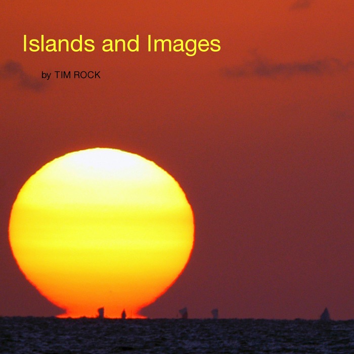 New Islands and Images - Now 200 Pages