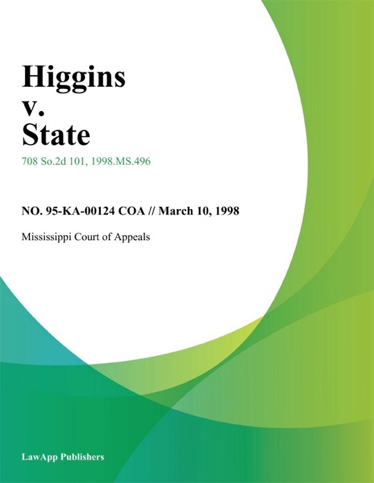 Higgins V. State