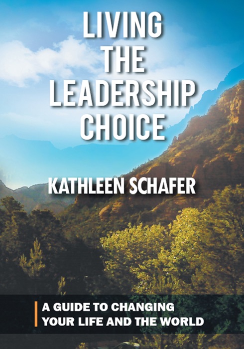 Living the Leadership Choice