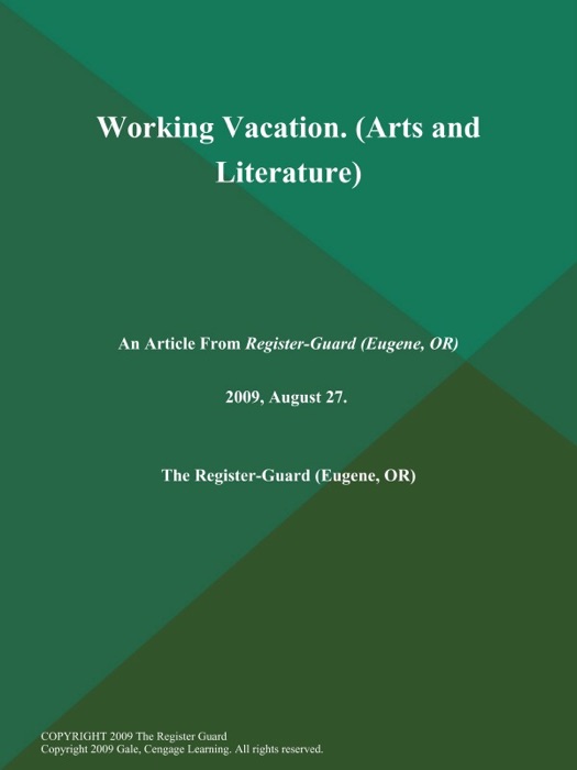 Working Vacation (Arts and Literature)