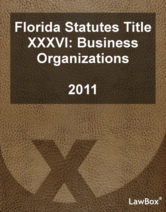 Florida Statutes Title XXXVI 2011