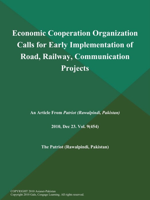 Economic Cooperation Organization Calls for Early Implementation of Road, Railway, Communication Projects