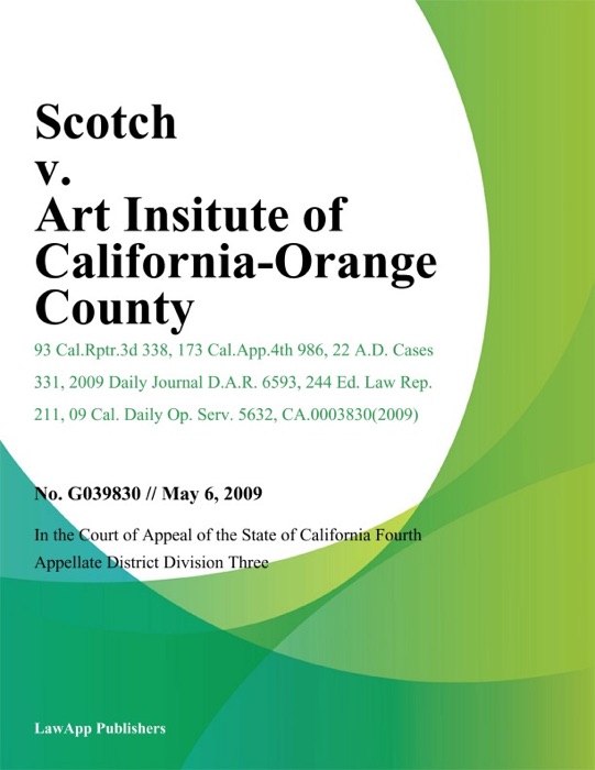 Scotch v. Art Insitute of California-Orange County