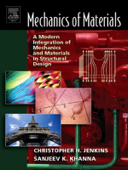 Mechanics of Materials (Enhanced Edition) - Christopher Jenkins & Sanjeev Khanna