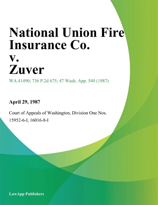 National Union Fire Insurance Co. v. Zuver