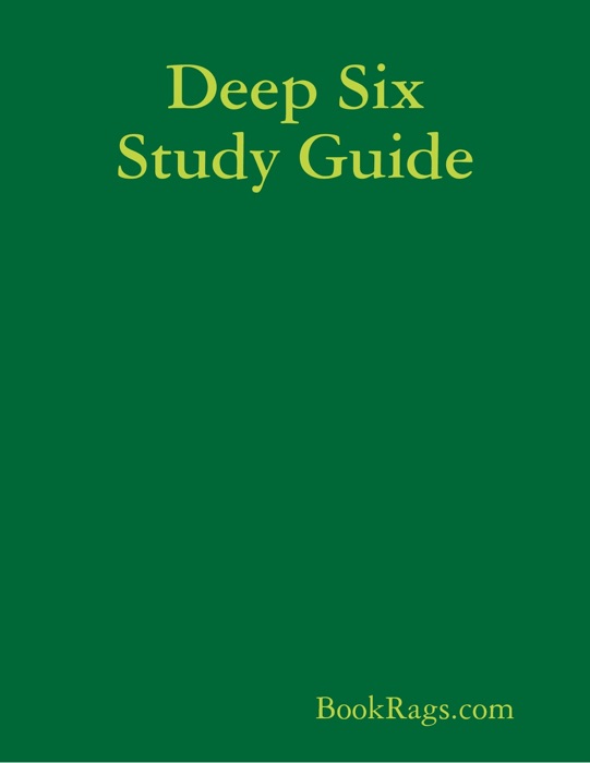Deep Six Study Guide