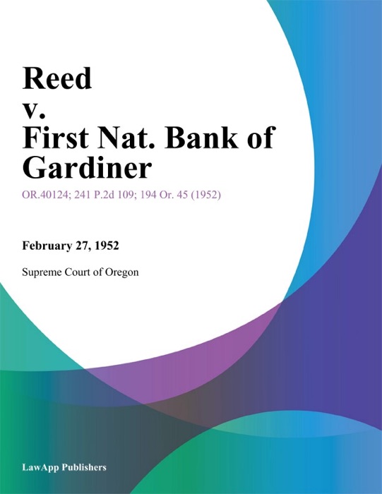 Reed v. First Nat. Bank of Gardiner