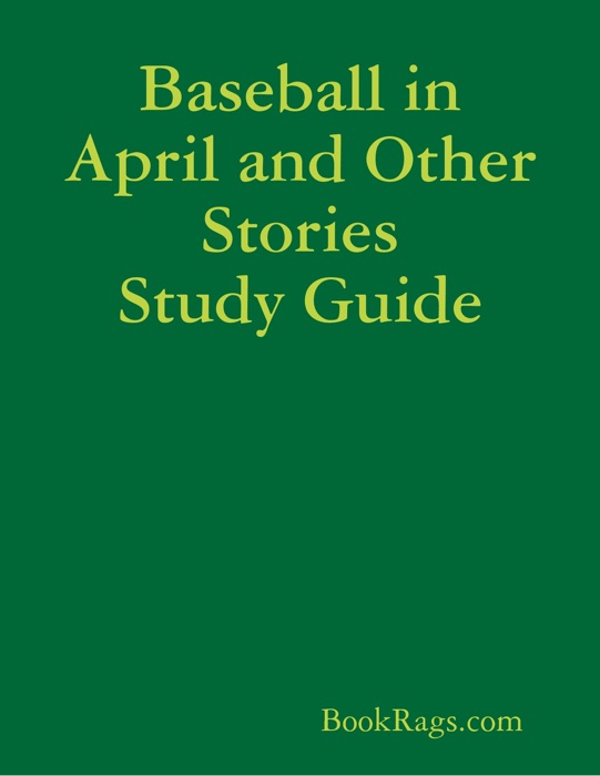 Baseball in April and Other Stories Study Guide