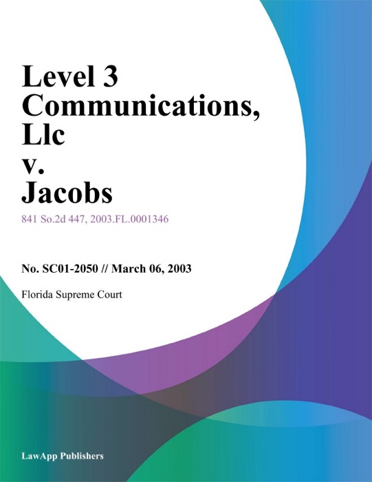 Level 3 Communications, LLC v. Jacobs