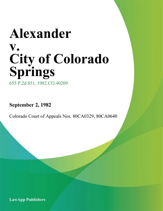 Alexander v. City of Colorado Springs