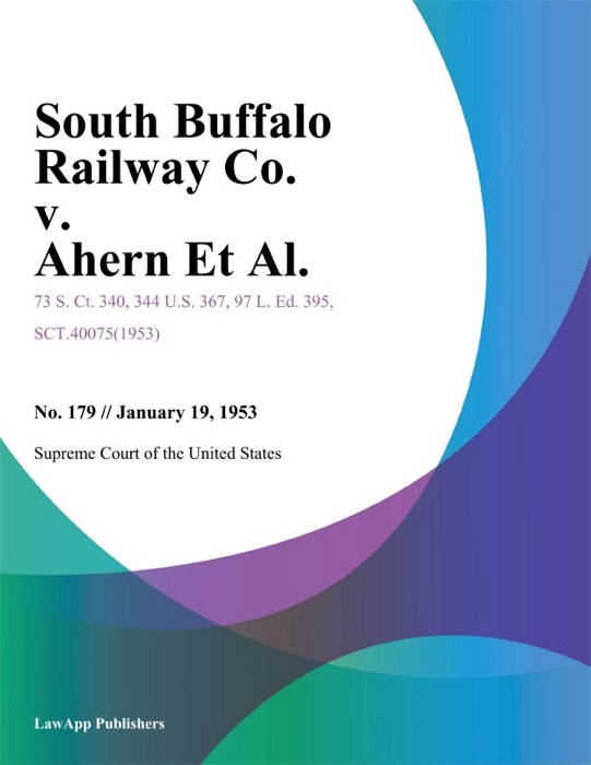 South Buffalo Railway Co. v. Ahern Et Al.