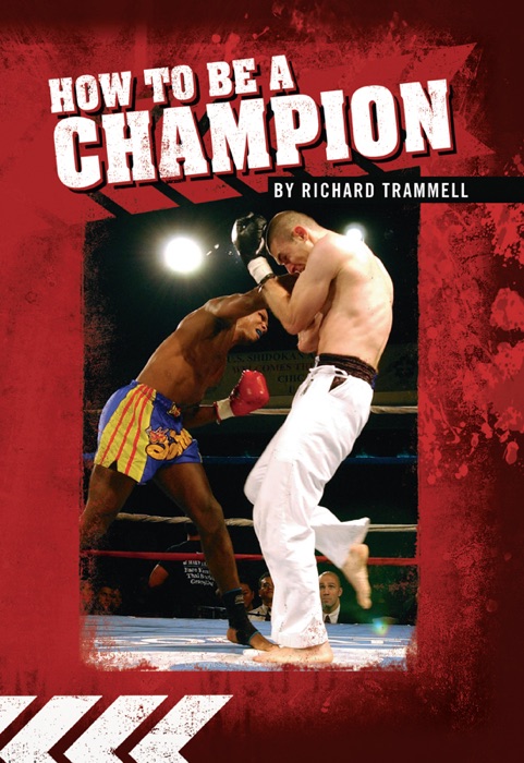 How To Be a Champion
