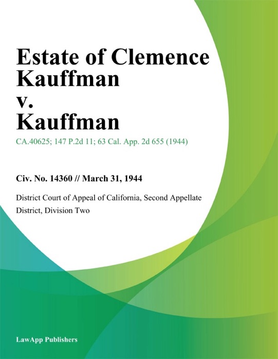 Estate of Clemence Kauffman v. Kauffman