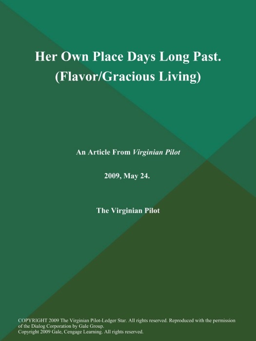 Her Own Place Days Long Past (Flavor/Gracious Living)