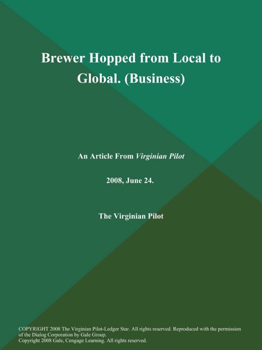 Brewer Hopped from Local to Global (Business)