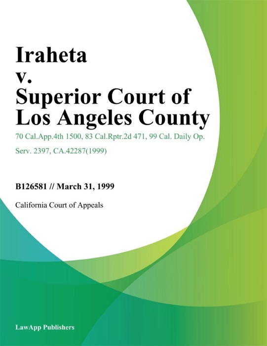 Iraheta v. Superior Court of Los Angeles County