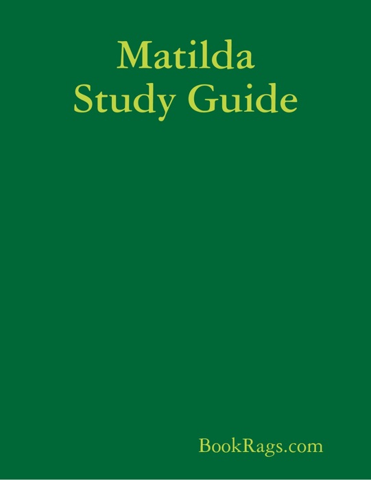 Matilda Study Guide