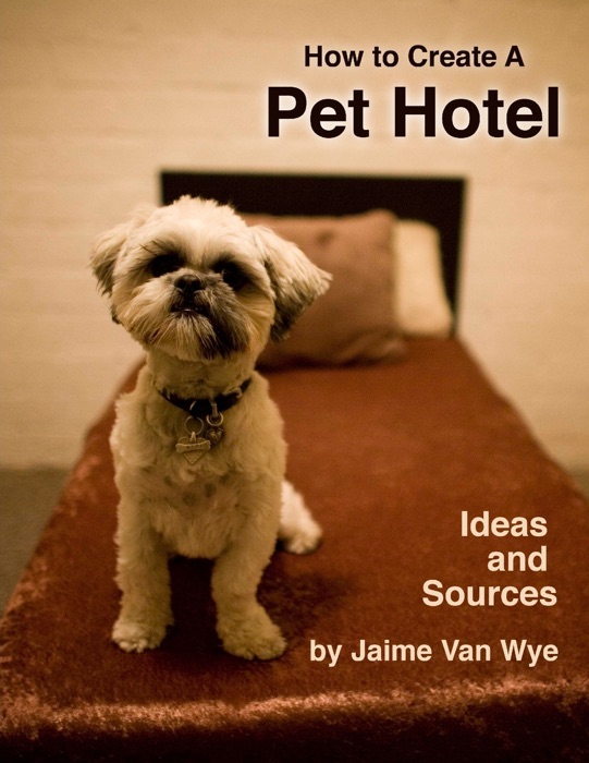 How to Create a Pet Hotel