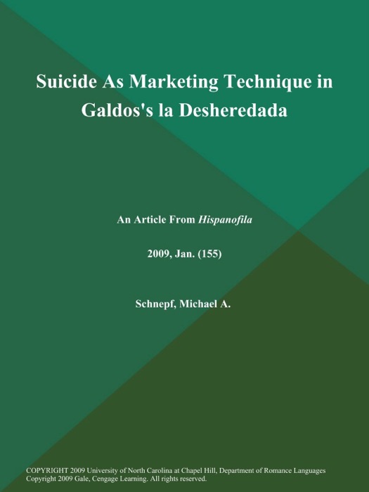 Suicide As Marketing Technique in Galdos's la Desheredada