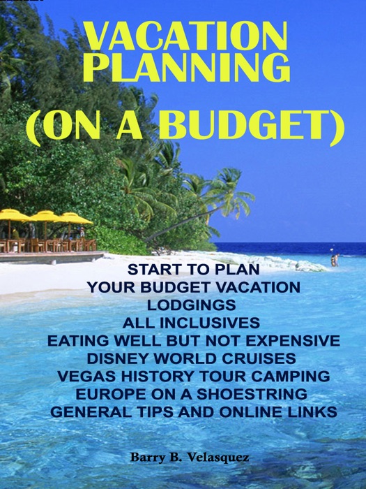 Vacation Planning (On a Budget)