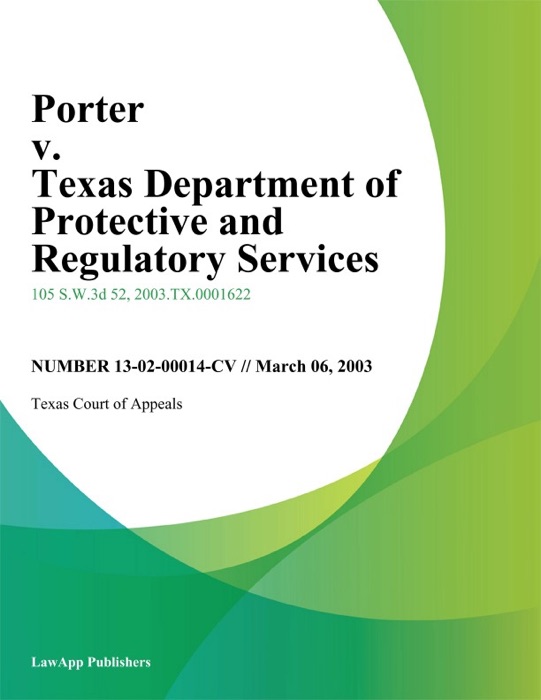 Porter V. Texas Department Of Protective And Regulatory Services