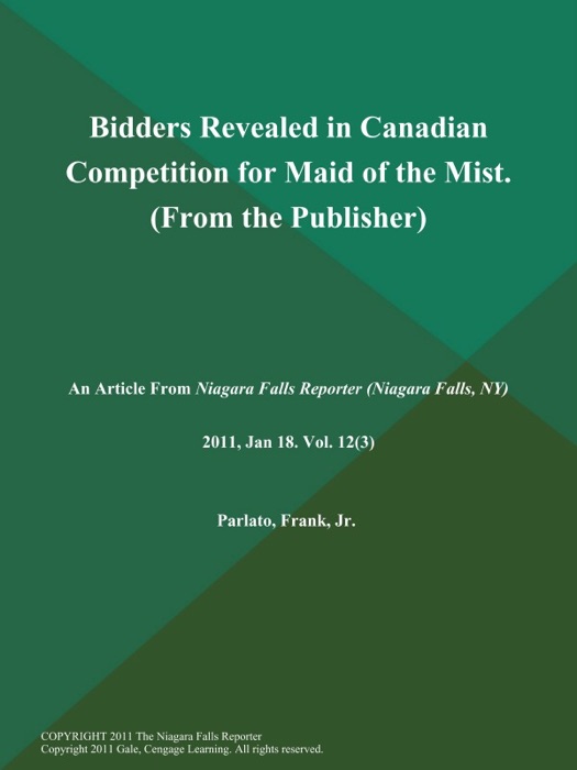 Bidders Revealed in Canadian Competition for Maid of the Mist (From the Publisher)