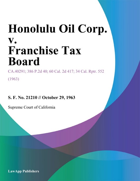 Honolulu Oil Corp. V. Franchise Tax Board