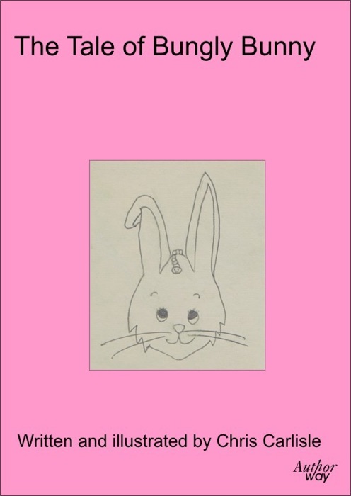 The Tale of Bungly Bunny