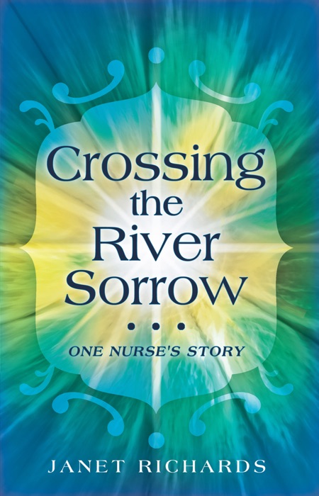 Crossing the River Sorrow