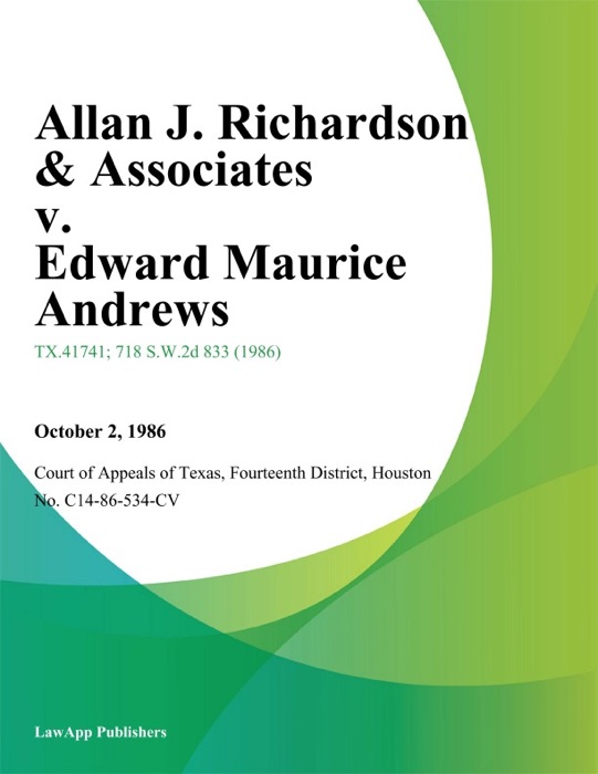 Allan J. Richardson & Associates v. Edward Maurice Andrews