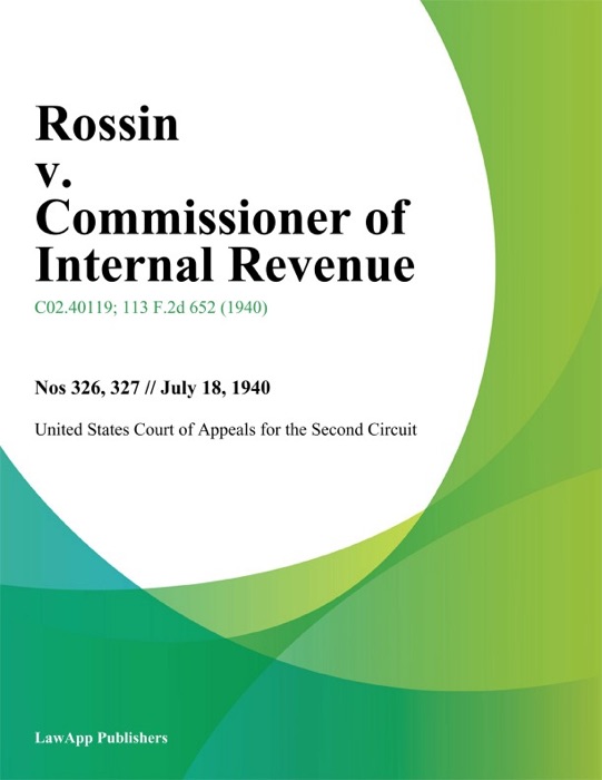 Rossin v. Commissioner of Internal Revenue