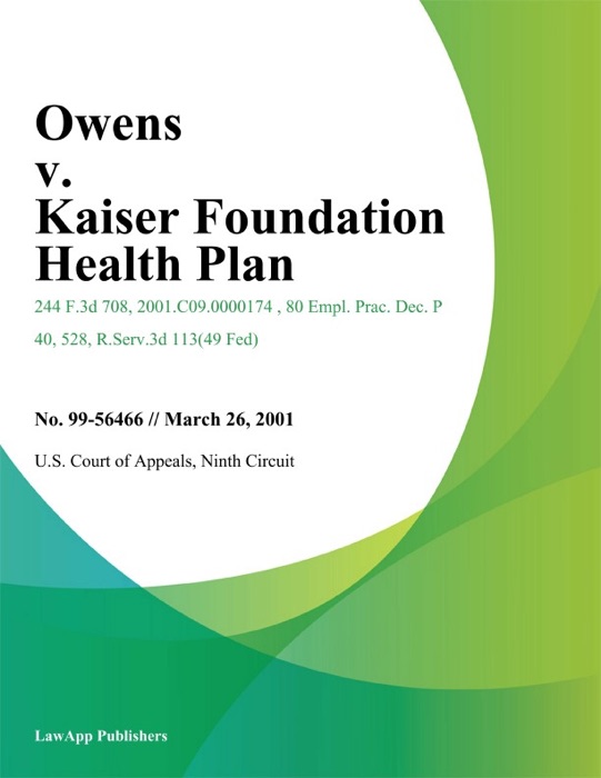 Owens V. Kaiser Foundation Health Plan