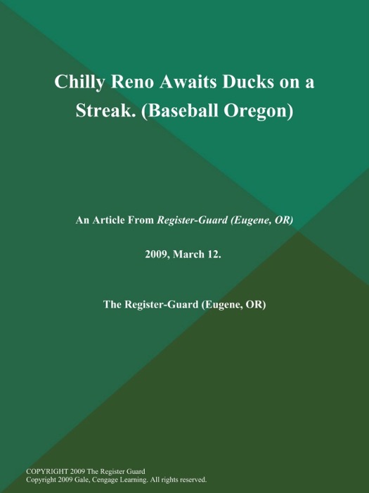 Chilly Reno Awaits Ducks on a Streak (Baseball Oregon)