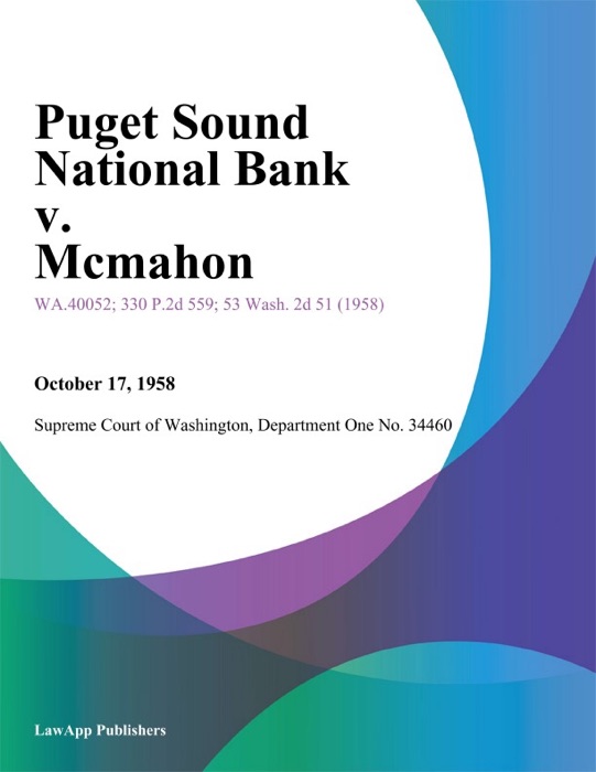 Puget Sound National Bank v. Mcmahon