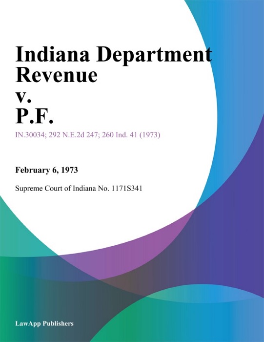 Indiana Department Revenue v. P.F.