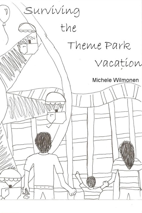 Surviving The Theme Park Vacation