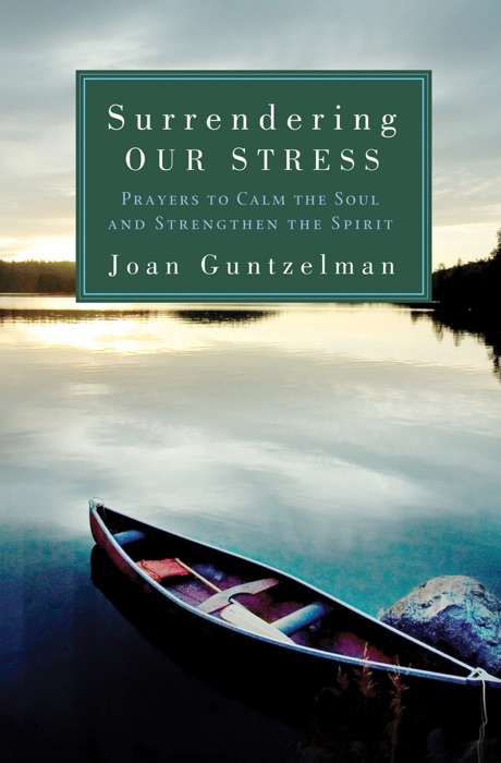 Surrendering Our Stress