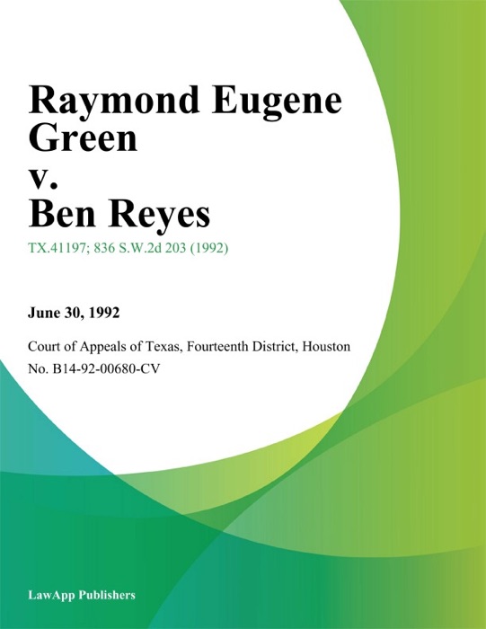 Raymond Eugene Green v. Ben Reyes