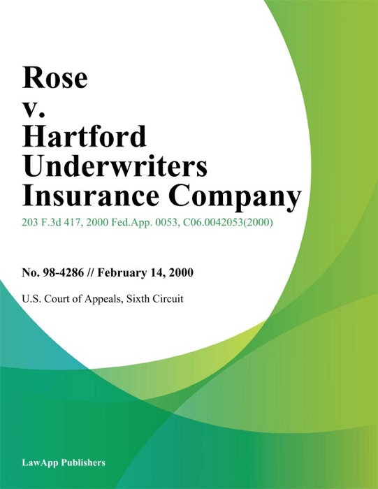 Rose V. Hartford Underwriters Insurance Company