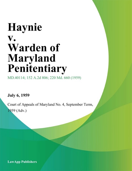 Haynie v. Warden of Maryland Penitentiary