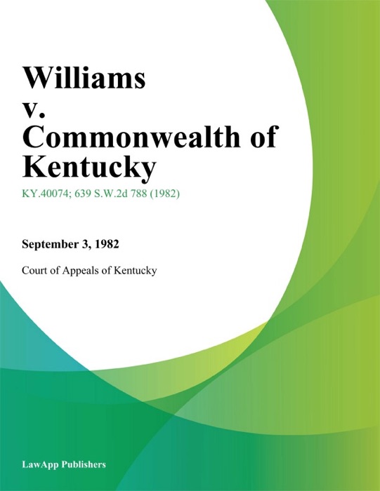 Williams v. Commonwealth of Kentucky