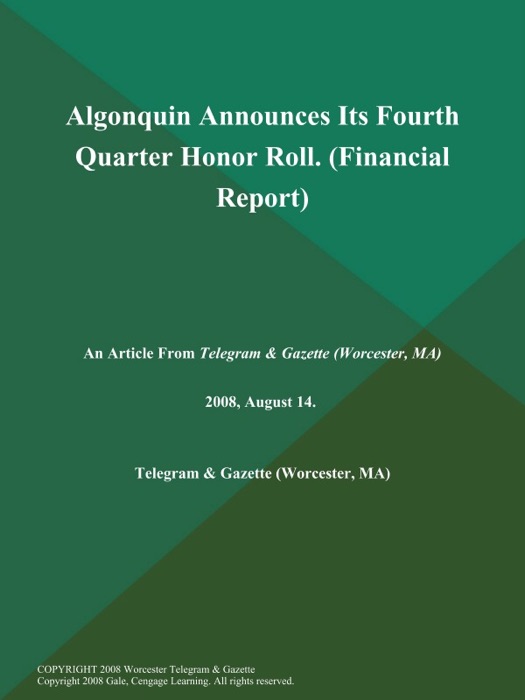 Algonquin Announces Its Fourth Quarter Honor Roll (Financial Report)