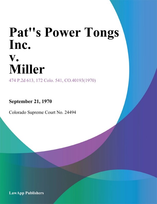 Pats Power Tongs Inc. v. Miller