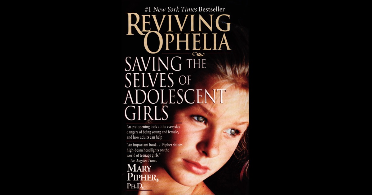 book report on reviving ophelia by Told in the brave, fearless, and honest voices of the girls themselves who are emerging from the chaos of adolescence, reviving ophelia is a call to arms, offering important tactics, empathy, and strength an important book. book report on reviving ophelia by Told in the brave, fearless, and honest voices of the girls themselves who are emerging from the chaos of adolescence, reviving ophelia is a call to arms, offering important tactics, empathy, and strength an important book.