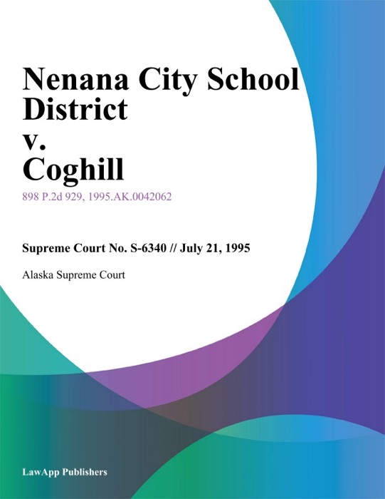 Nenana City School District V. Coghill