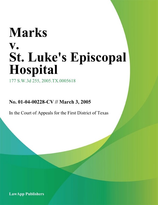 Marks v. St. Lukes Episcopal Hospital