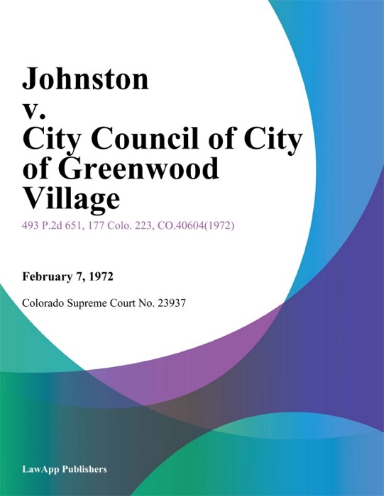 Johnston v. City Council of City of Greenwood Village