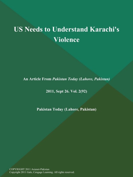 US Needs to Understand Karachi's Violence